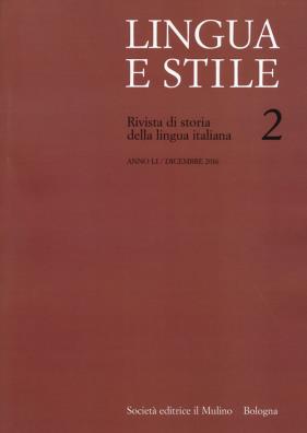 Lingua e stile. rivista di storia della lingua italiana (2016). vol. 2