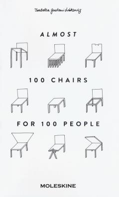 Almost 100 chairs for 100 people. ediz. illustrata