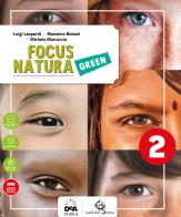 Focus natura green edizione curricolare  + dvd 2