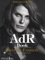 Adr. book beyond fashion. ediz. a colori. con gadget