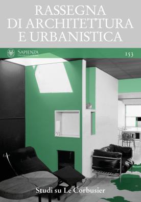 Rassegna di architettura e urbanistica. ediz. multilingue. vol. 153: studi su le corbusier