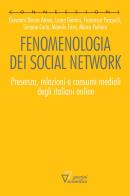Fenomenologia dei social network presenza, relazioni e consumi mediali degli italiani online