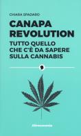 Canapa revolution tutto quello che c'è da sapere sulla cannabis