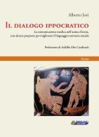 Il dialogo ippocratico. la comunicazione medica nell'antica grecia, con alcune proposte per migliorare il linguaggio sanitario attuale 