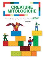 Creature mitologiche. 40 idee brillanti e originali per divertirsi con i classici lego®. ediz. a colori