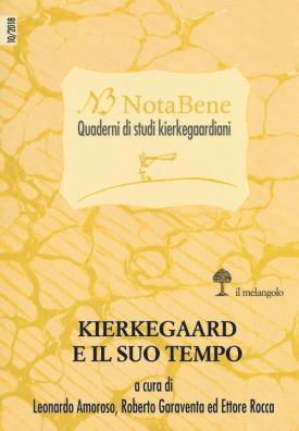 Notabene. quaderni di studi kierkegaardiani. vol. 10: kierkegaard e il suo tempo