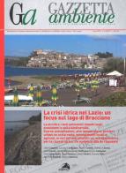 Gazzetta ambiente. rivista sull'ambiente e il territorio (2017). vol. 4 - 5: la crisi idrica nel lazio: un focus sul lago di bracciano