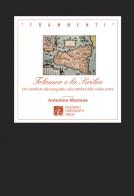Tolomeo e la sicilia. un contributo alla topografia e alla viabilità della sicilia antica. nuova ediz.