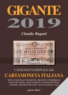 Gigante 2019. catalogo nazionale della cartamoneta italiana