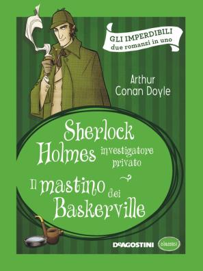 Sherlock holmes investigatore privato - il mastino dei baskerville