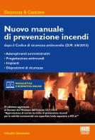 Nuovo manuale di prevenzione incendi. con cd - rom
