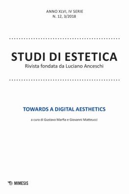 Studi di estetica (2018). vol. 3: towards a digital aesthetics