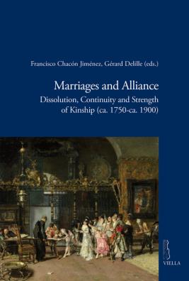 Marriages and alliance. dissolution, continuity and strength of kinship (ca. 1750 - ca. 1900)