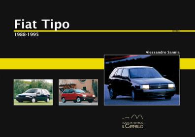 Fiat tipo. 1988 - 1995. ediz. illustrata