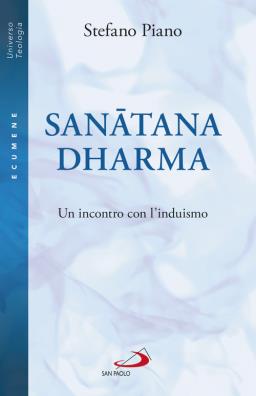 Sanatana - dharma. un incontro con linduismo