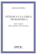 Petrarca e la lirica trobadorica. topoi e generi della tradizione nel canzoniere