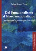 Dal funzionalismo al neo - funzionalismo. lo sviluppo della psicoterapia funzionale