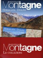 La traversata delle alpi con walter bonatti - himalaya dolpo. con 2 carta geografica ripiegata 