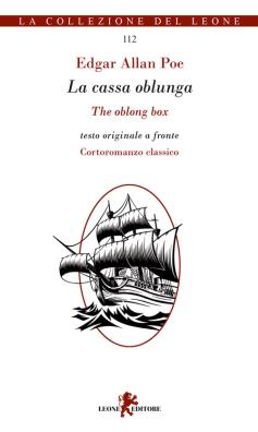 La cassa oblunga - the oblong box. ediz. bilingue 