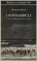 1888: pasenow o il romanticismo. i sonnambuli. vol. 1
