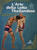 L'arte della lotta thailandese. tecniche di combattimento corpo a corpo 