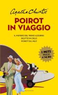 Poirot in viaggio: il mistero del treno azzurro - delitto in cielo - poirot sul nilo