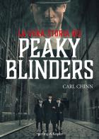 La vera storia dei peaky blinders 
