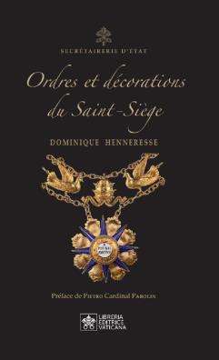 Ordres et décorations du saint - siège. ediz. inglese e francese