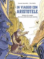 In viaggio con aristotele. memorie di un padre alla ricerca della grecia più autentica
