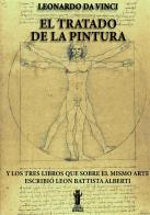 Tratado de la pintura. y los tres libros que sobre el mismo arte escribió leon battista alberti (el)