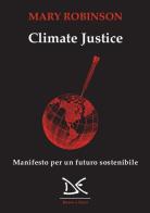Climate justice. manifesto per un futuro sostenibile