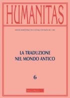 Humanitas (2019). vol. 6: la traduzione del mondo