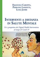 Interventi a distanza in salute mentale. usi e prospettive dei digital health interventions al tempo di covid - 19
