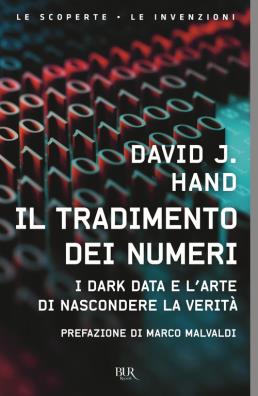Tradimento dei numeri i dark data e l'arte di nascondere la verità