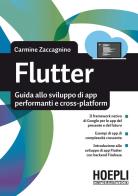 Flutter. guida allo sviluppo di app performanti e cross - platform