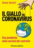 Giallo del coronavirus una pandemia nella società del controllo