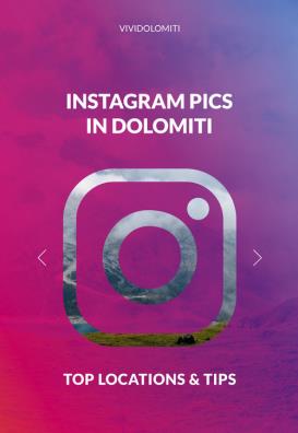 Instagram pics in dolomiti. top locations & tips