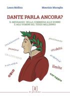 Dante parla ancora? il messaggio della «commedia» alle donne e agli uomini del terzo millennio