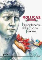 Mollica's toscana l'enciclopedia della cucina toscana 1