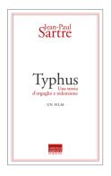 Typhus. una storia d'orgoglio e di redenzione. un film