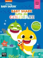 Baby shark tutto da colorare. ediz. a colori