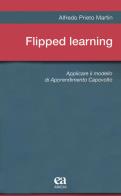 Flipped learning. applicare il modello di apprendimento capovolto