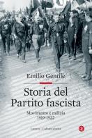 Storia del partito fascista. movimento e milizia. 1919 - 1922