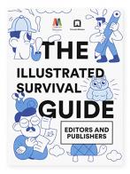 The illustrated survival guide editors and publishers 