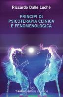 Principi di psicoterapia clinica e fenomenologica