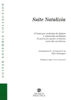 Suite natalizia. 15 brani per orchestra di chitarre e violoncello ad libitum