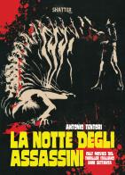La notte degli assassini. cult movies del thriller italiano anni settanta 