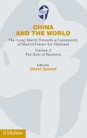 China and the world. the long march towards a comunity of shared future for mankind. vol. 2: the role of business