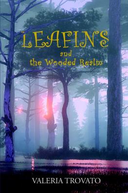 Leafins and the wooded realm