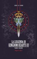 La leggenda di kingdom hearts. vol. 1: creazione creazione 1